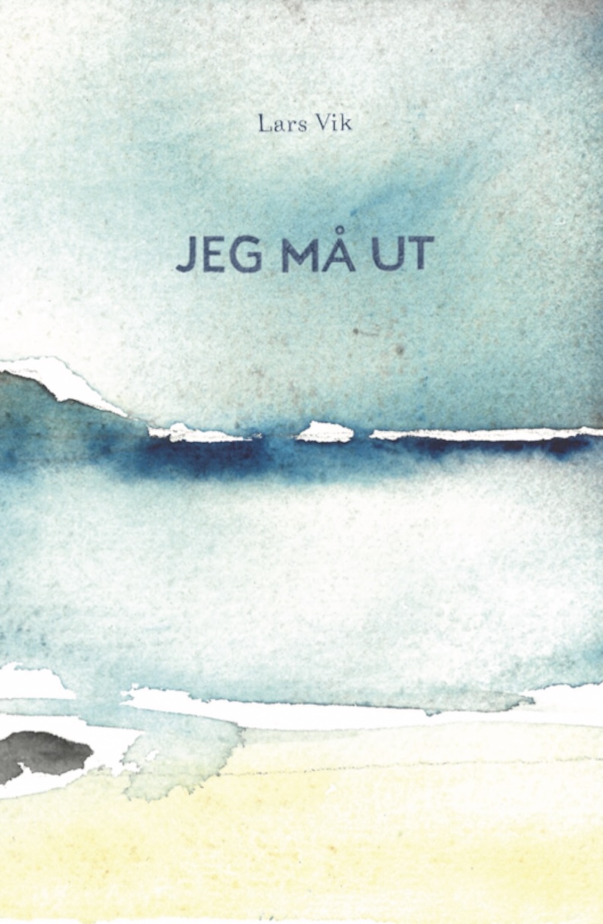 Vik - Jeg må ut