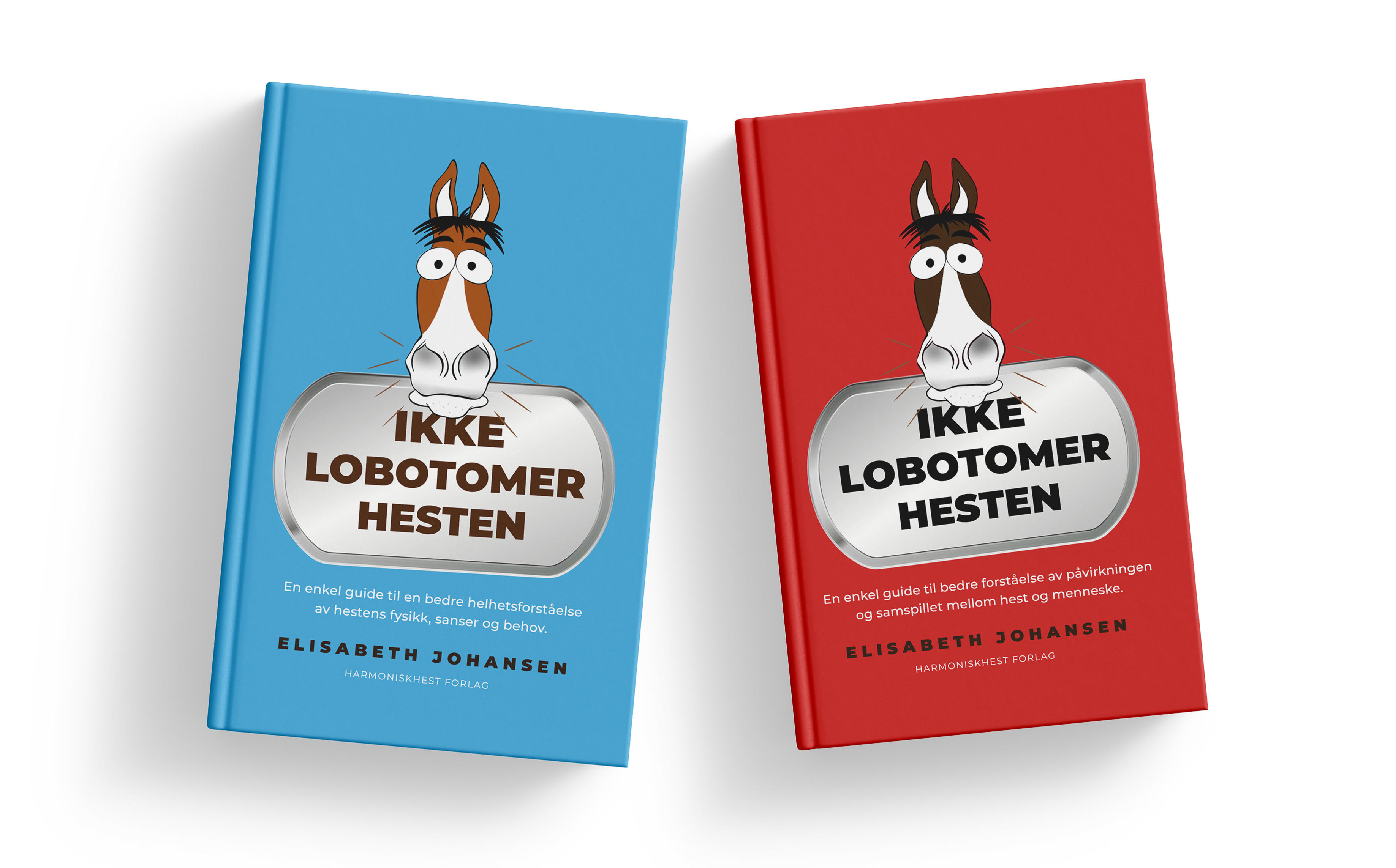 Ikke lobotomer hesten - Elisabeth Johansen