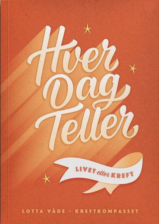 Hver dag teller – Livet etter kreft