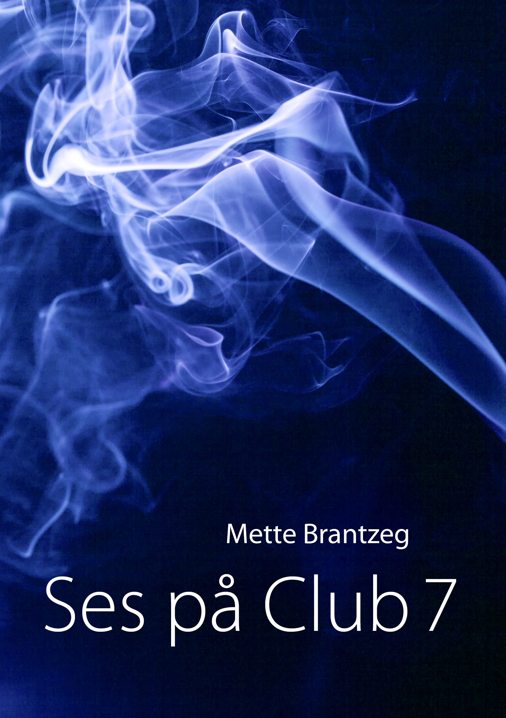 Ses på Club 7 av Mette Brandzeg