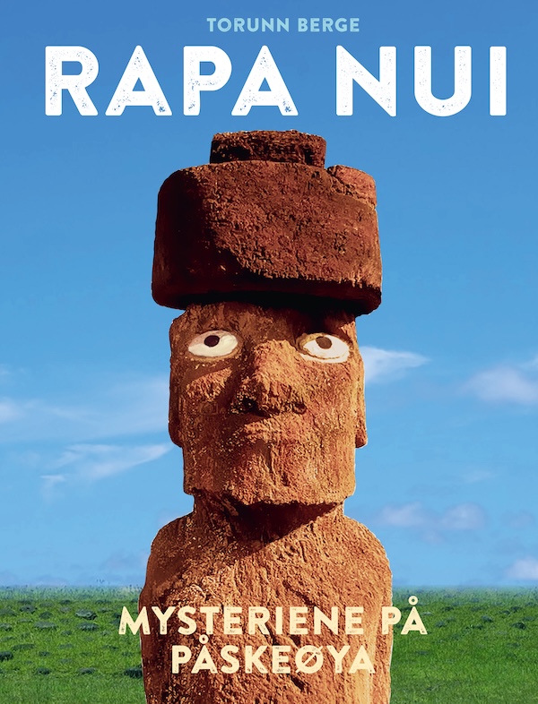 Rapa Nui av Torunn Berge