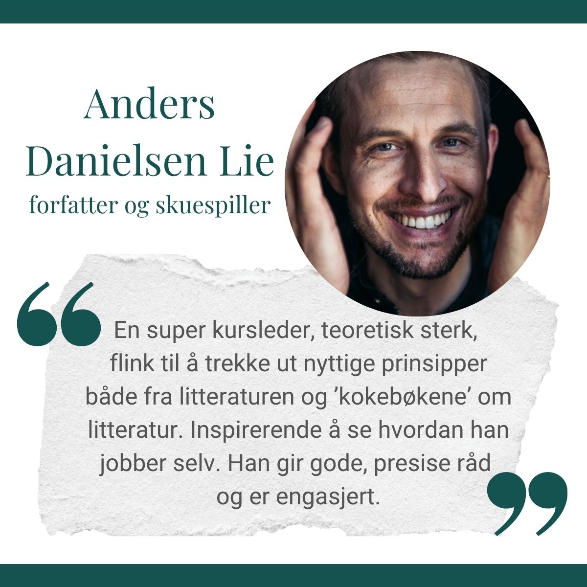 Tilbakemelding på skrivekurs med Langeland fra Anders Danielsen Lie